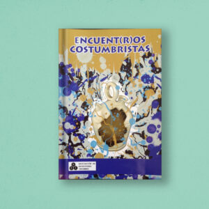 Encuent(r)os costrumbristas